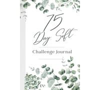 75 Day Soft Challenge Journal: Transform yourself into your ultimate self in just 75 days | Motivating mental strength tracker designed for meal planning and exercise