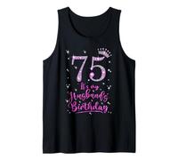 75 It's My Husband's Birthday Pink Crown 75 Years Old Tank Top