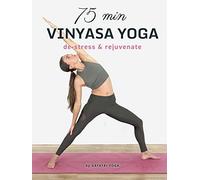 75 Min Vinyasa Yoga - De-stress & Rejuvenate | Gayatri Yoga