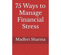 75 Ways to Manage Financial Stress
