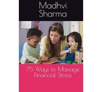 75 Ways to Manage Financial Stress