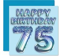 75th Birthday Card for Men - Blue Glitter Party Balloon - Happy Birthday Cards for 75 Year Old Man Great Grandpa Grandad Dad Gran, 145mm Greeting Cards Gift