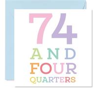 75th Birthday Cards for Women and Men, 74 and four quarters