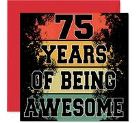 75th Birthday Cards for Women Men - Being Awesome - Happy Birthday Card for 75 Year Old Woman Man Sister Grandad Nan Nanny, 145mm Bday Greeting Cards