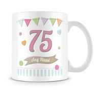 75th Birthday Gift- Personalised Mug/Cup - Add Name - Birthday Shabby Chic Design
