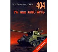 76 mm GMC M18. Tank Power vol. CXLV 404 Hell Cat [KSIÄĹťKA]