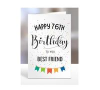 76th birthday card for best friend, gifts for girl, boy, girls, boys, him, her, male, female, presents for women, men, from bestie, friend, sister, 76 years old, A5-163h_76