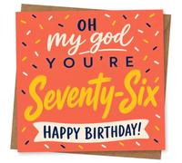76th Birthday Card for Her, Coral Confetti Quote | Cheeky 76th card with coral background, sprinkle confetti and bold lettering: “Oh my god you’re Seventy-Six” above