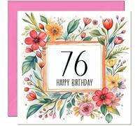 76th Birthday Card for Women - Any Age - Floral Birthday Card for 76 Year old Woman Nan Grandma Mum Aunt Ladies Nan Friend Sister Seventy Six, Seventy Sixth Nanny