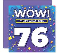76th Birthday Cards for Women and Men, WOW Thats What I Call