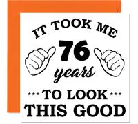 76th Birthday Cards for Women Men - It Took Me - Happy Birthday Card for 76 Year Old Woman Man Cousin Auntie Grandad Wife, 145mm Bday Greeting Cards