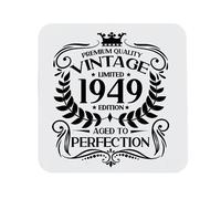 76th Birthday Gift for Men Vintage 1949 Aged to Perfection Printed Coaster Present for 76 Year Old Etched Printed Placemat (Printed Coaster)