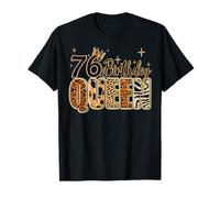 76th Birthday Queen Leopard Crown, 76 Years Old Women Girls T-Shirt