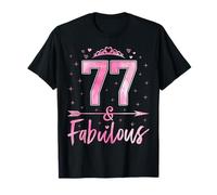 77 and Fabulous Cute Ladies 77th Birthday Women 77 Years Old T-Shirt