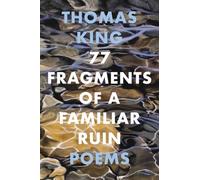 77 Fragments of a Familiar Ruin: Poems