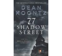 77 Shadow Street by Dean R. Koontz
