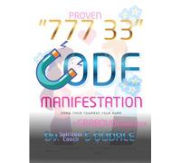 "777 33" CODE MANIFESTATION: DRAW THEM TOWARDS YOUR AURA in 21 days | A GRABOVOI WORKBOOK