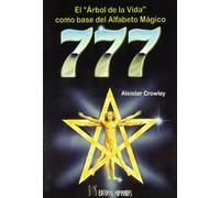 777 : el árbol de la vida o base del alfabeto mágico