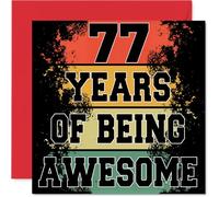 77th Birthday Cards for Women Men - Being Awesome - Happy Birthday Card for 77 Year Old Woman Man Uncle Brother Grandad Sister, 145mm Bday Greeting Cards