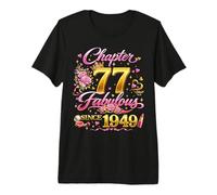 77th Birthday Queen Chapter 77 Fabulous Since 1949 Women Premium T-Shirt