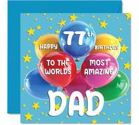 77th Dad Birthday Card - World's Most Amazing Dad - Happy 77th Birthday Card from Son Daughter, 145mm Age 77 Greeting Cards for Father Papa