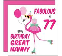 77th Great Nanny Birthday Card - Fabulous Flamingo - Great Grandmother Birthday Card for 77 Year old Seventy Seven Seventy Seventh