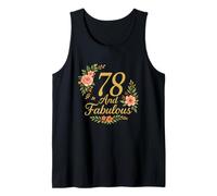 78 And Fabulous Floral 78th Birthday Celebration Funny Tank Top