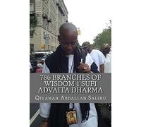 786 Branches of Wisdom 1: Sufi Non dual Advaita Dharma