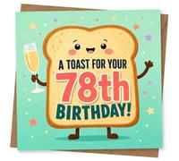 78th Birthday Card for Her, Smiling Toast & Bubbly | Playful 78th design with a happy toast character holding a champagne glass and the message “A TOAST FOR YOUR 78th BIRTHDAY!”