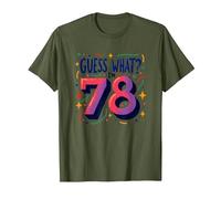 78th Birthday Gift Guess What? Celebration Surprise T-Shirt, Men, Olive Green, Small