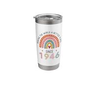 78th Birthday Making The World a Better Place Since 1946 Stainless Steel Insulated Tumbler