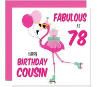 78th Cousin Birthday Card - Fabulous Flamingo - Ladies Womens Pink Cute Cousins Birthday Card for 78 Year old Seventy Eight, Seventy Eighth