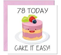 78th Cute Birthday Card for women girls Cake it easy Birthday Card for 78 Year old Woman Nan Grandma Mum Aunt Ladies Nan Friend Sister Seventy Eight, Seventy Eighth Nanny