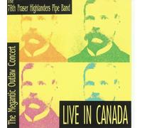 78th Fraser Highlanders Pipe Band the - Live In Canada [CASSETTE]