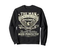 79 Year Old Legend Were Born In November 1946 Birthday Sweatshirt