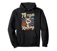 79 Years Still Loud Still Rocking It 79th Birthday Funny Pullover Hoodie