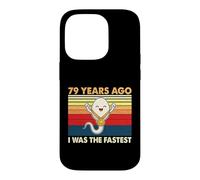 79th Birthday 79 Years Ago I Was The Fastest Bday Case for iPhone 14 Pro