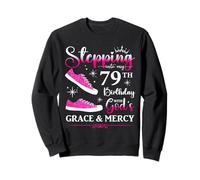 79th Birthday 79 Years Old Bday Queen Party Funny Womens BD Sweatshirt