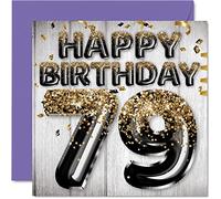 79th Birthday Card for Men - Black & Gold Glitter Balloons - Happy Birthday Cards for 79 Year Old Man Dad Great Grandad Grandpa Gran, 145mm Greeting Cards Gift