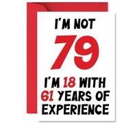 79th Birthday Cards for Men Women - Not 79 Im 18 With 61 Years Experience - Happy Birthday Card for 79 Year Old Man Woman Auntie Husband Brother Uncle, A5 Bday Greeting Cards