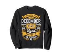 79th Birthday Real Legends December 1946 79 Years Old Men Sweatshirt