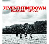 7eventh Time Down - God Is on the Move