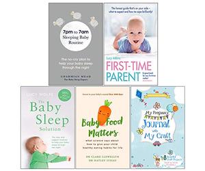 7pm to 7am Sleeping Baby Routine, First Time Parent, The Baby Sleep Solution, Baby Food Matters, My Pregnancy Journal With My Craft 5 Books Collection Set
