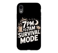 7pm To 7am Survival Mode Night Shift Nurse Case for iPhone XR