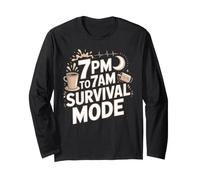 7pm to 7am Survival Mode Night Shift Nurse Long Sleeve T-Shirt