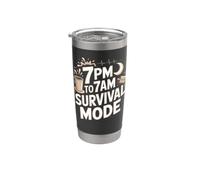 7pm to 7am Survival Mode Night Shift Nurse Stainless Steel Insulated Tumbler