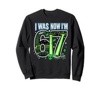 7th Birthday I was 6 Now I'm 7 Six Seven 67 Space Alien UFO Sweatshirt