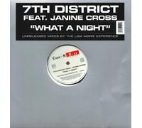 7th District Feat.Janine Cross - What a Night [Vinyl Maxi-Single] [VINYL]
