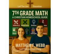 7th Grade Math: A Christian Homeschool Guide