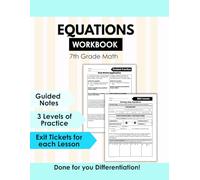 7th Grade Math Equations Workbook: Solving 1-Step, 2-Step & Multi-Step Equations, Variables on Both Sides, Word Problems | Guided Notes, Differentiated Practice & Exit Tickets (7th Grade Math Club)